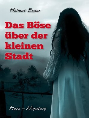 cover image of Das Böse über der kleinen Stadt